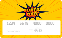 Load image into Gallery viewer, Super Dad
