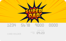 Load image into Gallery viewer, Super Dad
